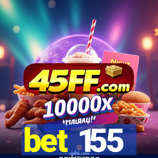 bet 155